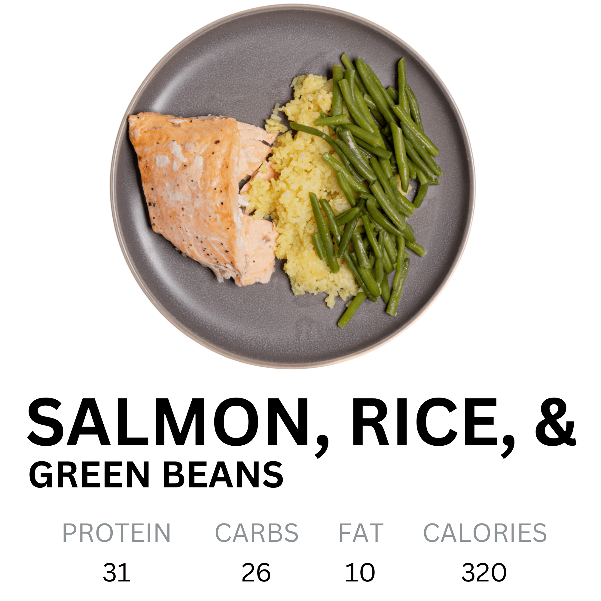 Salmon, Rice, & Green Beans